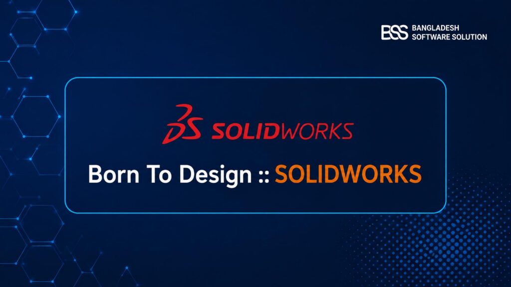 Ultimate SOLIDWORKS CAD software guide for 3D design, simulation, and engineering automation