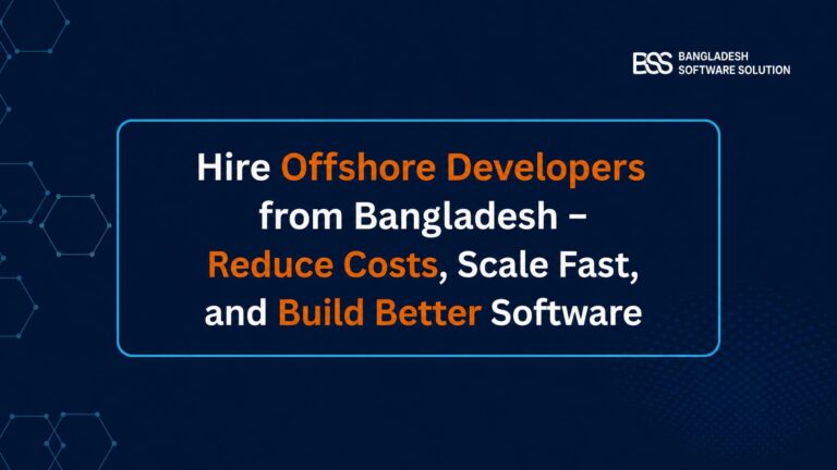 Smart choice is to hire offshore development teams of Bangladesh