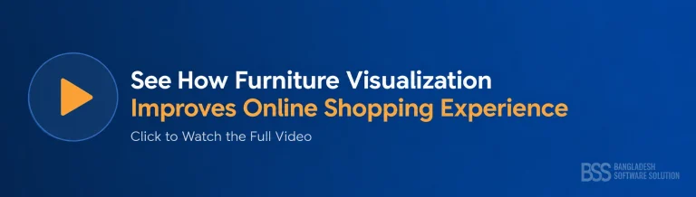 Dark blue video callout card with a play button icon promoting the video: See How Furniture Visualization Improves Online Shopping Experience